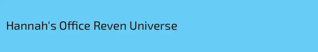 Hannah's Office Reven Universe